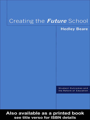 cover image of Creating the Future School